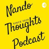 Podcast Nando Thoughts Podcast