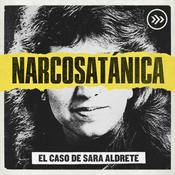 Podcast Narcosatánica: El caso de Sara Aldrete