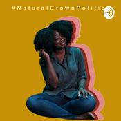 Podcast Natural Crown Politics