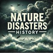 Podcast Nature Disasters History