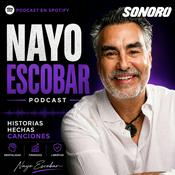Podcast Nayo Escobar Podcast