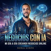 Podcast Negocios con IA