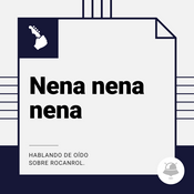 Podcast Nena nena nena