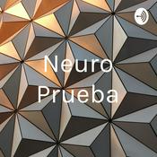 Podcast Neuro Prueba