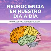 Podcast Neurociencia en nuestro día a día