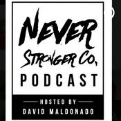 Podcast Never Stronger Co. Podcast