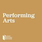 Podcast New Books in Performing Arts