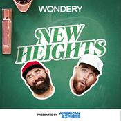 Podcast New Heights with Jason & Travis Kelce