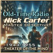 Podcast Nick Carter, Master Detective - Old Time Radio