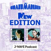 Podcast NiEW EDITION from GRAND MARQUEE