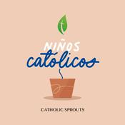 Podcast Niños Católicos +Catholic Sprouts en español+