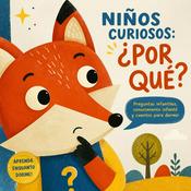 Podcast Niños Curiosos: ¿Por qué?｜Preguntas para Niños・Cuentos para Dormir・Aprendizaje durante el Sueño
