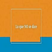 Podcast Lo que no se dice