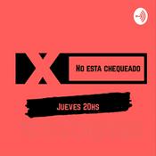 Podcast No Esta Chequeado
