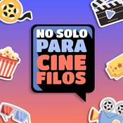 Podcast No Solo Para Cinefilos