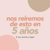 Podcast nos reiremos de esto en 5 años