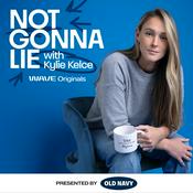 Podcast Not Gonna Lie with Kylie Kelce