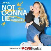 Podcast Not Gonna Lie with Kylie Kelce