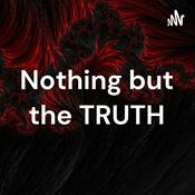 Podcast Nothing but the TRUTH