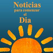 Podcast Noticias para comenzar el día