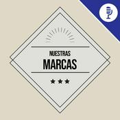 Podcast Nuestras Marcas