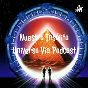Podcast Nuestro Insólito Universo Vía Podcast