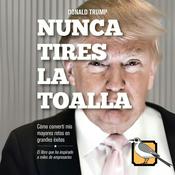 Podcast Nunca tires la toalla