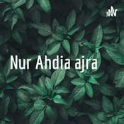 Podcast Nur Ahdia ajra