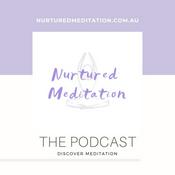 Podcast Nurtured Meditation