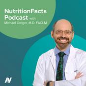 Podcast Nutrition Facts with Dr. Greger
