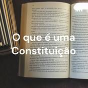 Podcast O que é uma Constituição - Ferdinand Lassalle