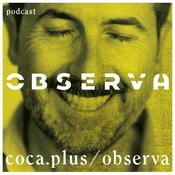 Podcast Observa, para aprender a observar mejor