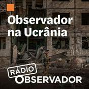 Podcast Observador na Ucrânia