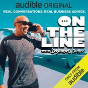 Podcast On the Line with Daymond John: Real Conversations. Real Business Advice.