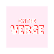 Podcast ON THE VERGE