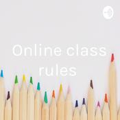 Podcast Online class rules