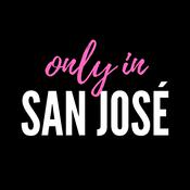 Podcast Only in San José