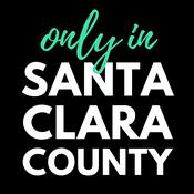 Podcast Only in Santa Clara County