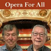 Podcast OPERA FOR ALL -- Octavio Choy and Peter Shimkin