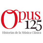 Podcast Opus125 - Historias de la Música Clásica