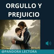 Podcast Orgullo y prejuicio | Audiolibro completo
