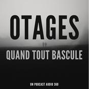 Podcast Otages - Quand tout bascule