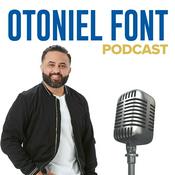 Podcast Otoniel Font Podcast