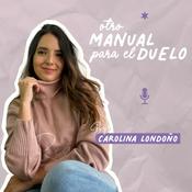 Podcast Otro Manual para el Duelo