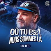 Podcast Où tu es nous sommes là