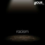Podcast #OUR_racism