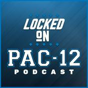 Podcast Locked On Pac-12 - Daily College Football and Basketball Podcast
