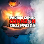 Podcast Padres con el corazón del Padre