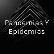 Podcast Pandemias Y Epidemias