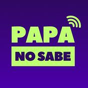Podcast Papá No Sabe